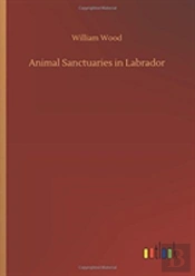 Animal Sanctuaries In Labrador