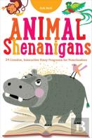 Animal Shenanigans