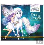 Animal Style - Cahier Creatif Fees Et Licornes