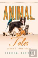 Animal Tales (Some A Little Fishy)