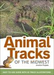 Animal Tracks Of The Midwest Field Guide