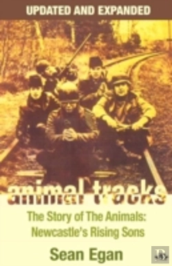 Bertrand.pt - Animal Tracks: The Story Of The Animals, Newcastle'S Rising Sons