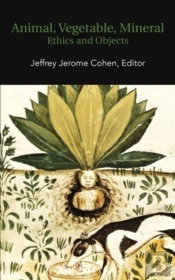 Animal, Vegetable, Mineral: Ethics And O