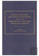 Animal Welfare And Anti-Vivisection 1870-1910