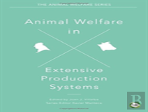 Animal Welfare In Extensive Production Systems