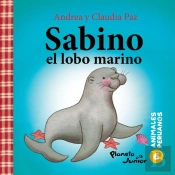 Animales Peruanos 6. Sabino, El Lobo Marino