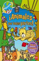¡Animales Por Todas Partes!
