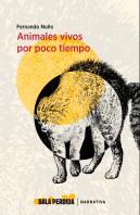 Animales Vivos Por Poco Tiempo
