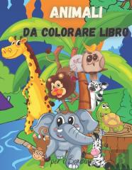 Animali Da Colorare Libro Per I Bambini