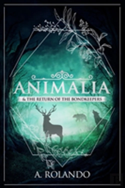 Bertrand.pt - Animalia & The Return Of The Bondkeepers