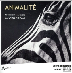 Bertrand.pt - Animalité ; 12 Clés Pour Comprendre La Cause Animale