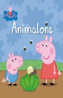 Animalons (Un Conte De La Porqueta Pepa)
