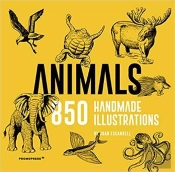 Animals - 850 Handmade Illustrations /Francais/Anglais/Espagnol/Italien
