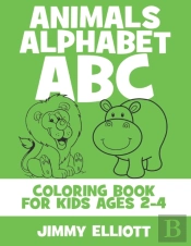 Animals Alphabet Abc Coloring Book For Kids Ages 2-4