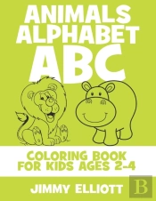 Animals Alphabet Abc Coloring Book For Kids Ages 2-4