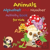 Animals Alphabet And Number Activity Book For Kids
