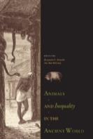 Animals And Inequality In The Ancient World