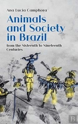 Bertrand.pt - Animals And Society In Brazil