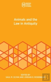 Animals And The Law In Antiquity