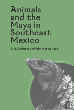 Bertrand.pt - Animals And The Maya In Southeast Mexico