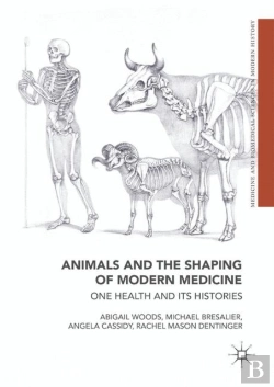 Bertrand.pt - Animals And The Shaping Of Modern Medicine