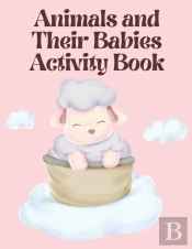 Animals And Their Babies Activity Book
