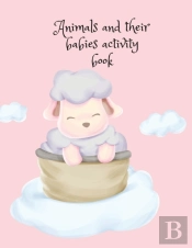 Animals And Their Babies Activity Book