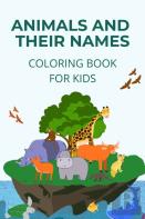 Animals And Their Names Coloring Book