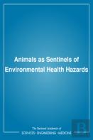 Animals As Sentinels Of Environmental Health Hazards