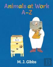 Animals At Work A-Z