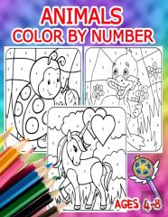 Animals Color By Number For Kids Ages 4-8