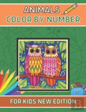 Animals Color By Number For Kids New Edition
