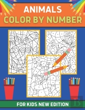 Animals Color By Number For Kids New Edition