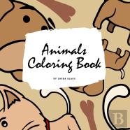 Animals Coloring Book For Children (8.5x8.5 Coloring Book / Activity Book)