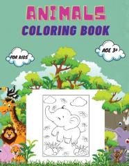 Animals Coloring Book For Kids Age 3+