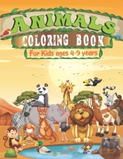 Animals Coloring Book For Kids Ages 4-9 Years