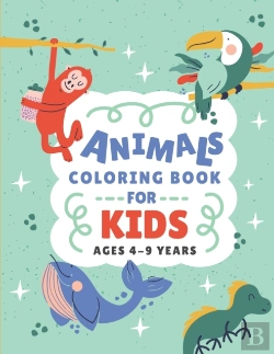 Bertrand.pt - Animals Coloring Book For Kids Ages 4-9 Years
