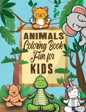 Animals Coloring Book Fun For Kids