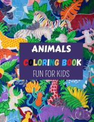 Animals Coloring Book Fun For Kids