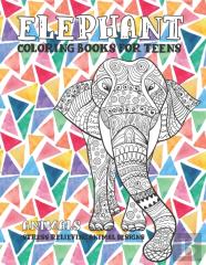 Animals Coloring Books For Teens - Stress Relieving Animal Designs - Elephant
