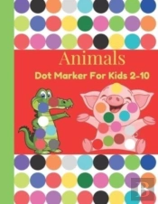 Animals Dot Marker For Kids 2-10