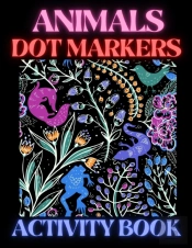 Animals Dot Markers Activity Book
