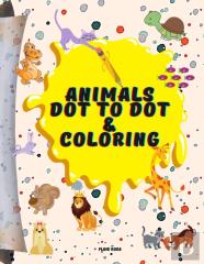 Animals Dot To Dot & Coloring
