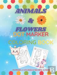 Animals & Flowers Dot Marker Coloring Book