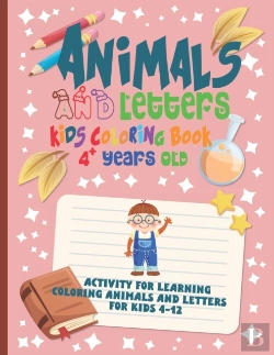 Bertrand.pt - Animals & Letters Coloring Book, Activities For Learning Coloring Animals And Letters For Kids 4-12