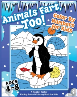 Bertrand.pt - Animals Fart, Too! Color By Numbers For Kids Ages 4-8