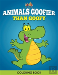 Animals Goofier Than Goofy Coloring Book