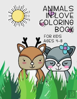 Bertrand.pt - Animals In Love Coloring Book For Kids Ages 4-8