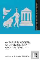 Animals In Modern And Postmodern Architecture