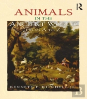 Animals In The Ancient World From A To Z